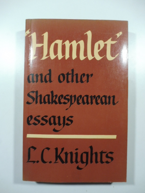 Hamlet and other Shakespearean essays